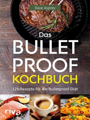 Das Bulletproof-Kochbuch - ebook